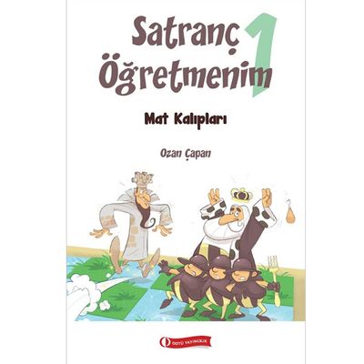 Satranç Öğretmenim 1 Mat Kalıpları ve Satranç Öğretmenim 2 Taktikler ve Kombinezonlar kitabı yayınlandı.